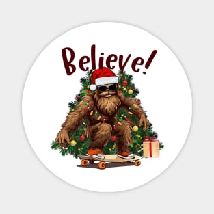 Believe in big foot Christmas Weird Funny Magnet